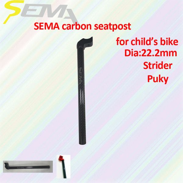 SEMA T700 full carbon seatpost 22.2mm 90g for kids balance bicycle bicicleta carbon seatpost for Strider bike Puky bike