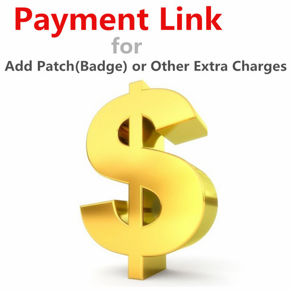 Payment Link for Adding Patch(Badge) or Other Extra Charges
