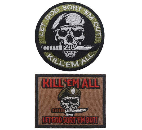 Free Shipping! Wholesale AND Retail! kill'em all let god sort'em out! Army fan outdoor High Quality Fine Embroidery badge clothing Epaulette