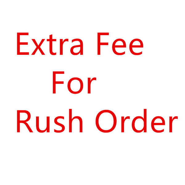 Extra fee For Rush Order