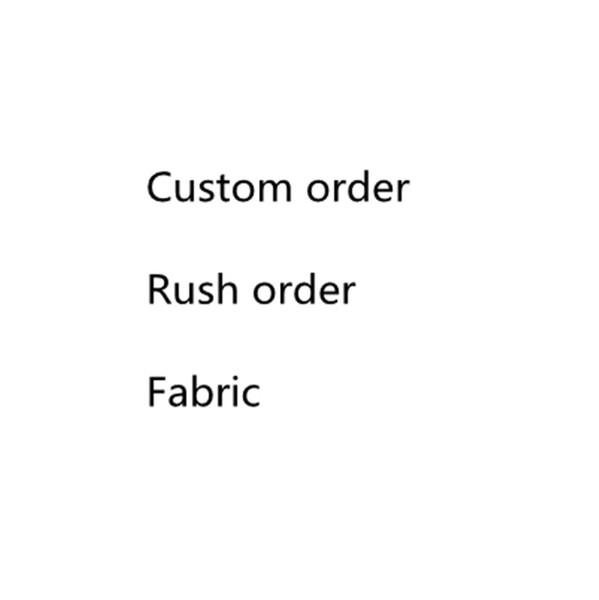 For Custom order/rush order/fabric